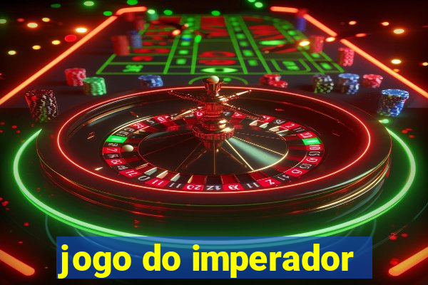 jogo do imperador